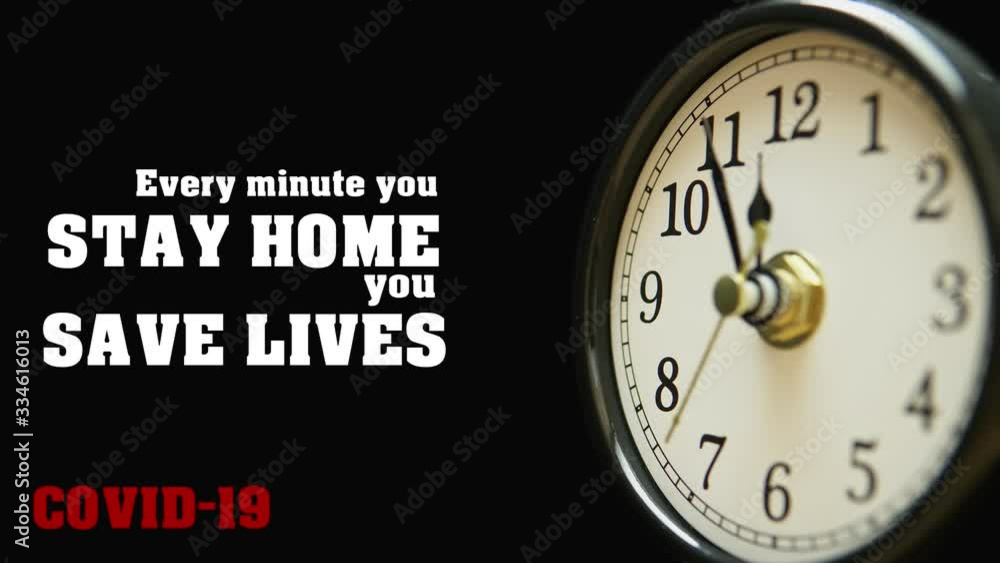 Every minute you stay home you save lives. Covid-19 pandemic quote for self isolation and quarantine concept with timelapse clock face dial. Time is valuable for prevention Coronavirus spread. 4k. Every minute you stay home you save lives. Covid-19 pandemic quote for self isolation and quarantine concept with timelapse clock face dial. Time is valuable for prevention Coronavirus spread. 4k.
