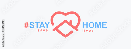 Stay Home, save lives. Isolated hashtag phrase with heart shaped house icon on white background. Logo or emblem design for poster, web banner or social media. Quarantine coronavirus. Vector photo