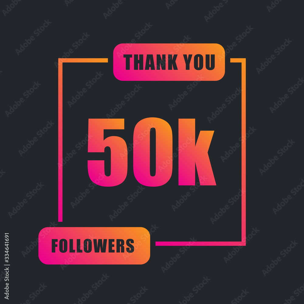 Thank you 50k followers for social media