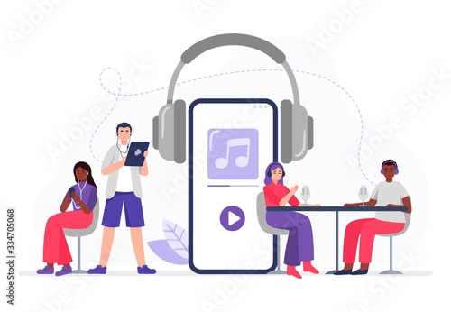 Podcasting. Multicultural team with headphones record podcasts. Men and women with smartphones listen to podcasts. Flat vector illustration.
