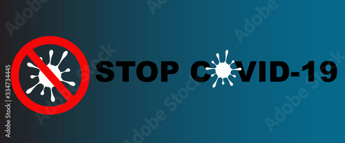 Stop virus sign and message of stop covid-19 on gradient background