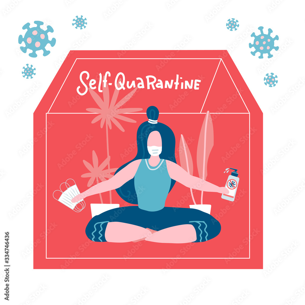 Lettering Self-Quarantine. Woman sitting in lotus pose and doing yoga asana with medical mask, sanitizer. Coronavirus pandemic self isolation. Flat vector design. COVID-19 outside silhouette of house Lettering Self-Quarantine. Woman sitting in lotus pose and doing yoga asana with medical mask, sanitizer. Coronavirus pandemic self isolation. Flat vector design. COVID-19 outside silhouette of house