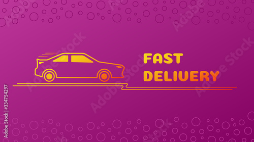 Vector banner. Concept: Stay at home, safe, protected from the coronavirus pandemic. COVID-19. Fast delivery, car silhouette and yellow text on a purple background.