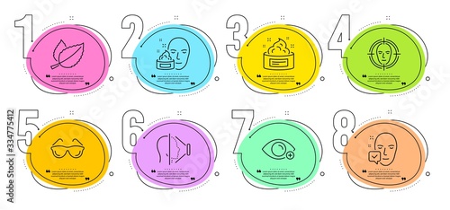 Skin cream, Eyeglasses and Mint leaves signs. Timeline steps infographic. Face accepted, Face cream and Farsightedness line icons set. Access granted, Gel. Medical set. Bubbles with quotes. Vector