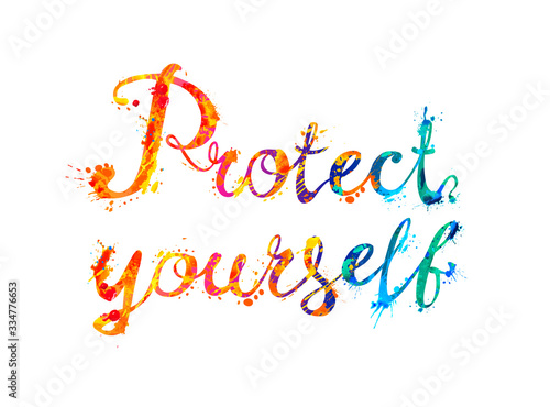 Protect yourself. Words of splash paint letters