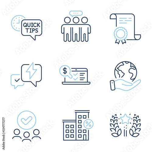 Ranking, Loan house and Employees group line icons set. Diploma certificate, save planet, group of people. Quick tips, Online accounting and Lightning bolt signs. Vector