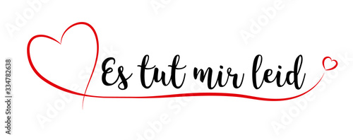 Es tut mir leid - Schriftzug mit rotem Herz