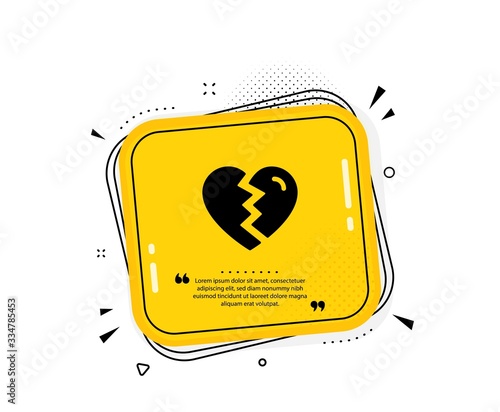 Break up Love icon. Quote speech bubble. Divorce sign. Valentines day symbol. Quotation marks. Classic break up icon. Vector