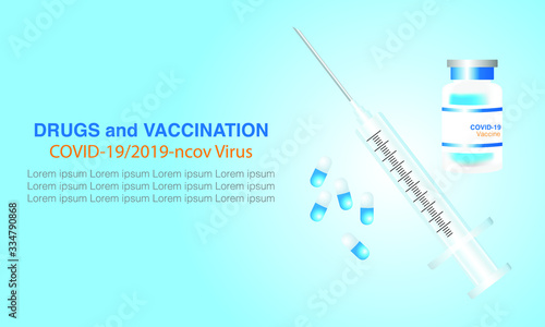 Corona virus, covid-19 vaccine bottle. Blue and white capsule anti covid-19 pill and hypodermic syringe inkjet. COVID-19 or 2019-ncov Virus. Vaccination for COVID-19 treatment.
