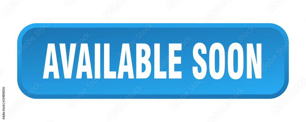 available soon button. available soon square 3d push button available soon button. available soon square 3d push button