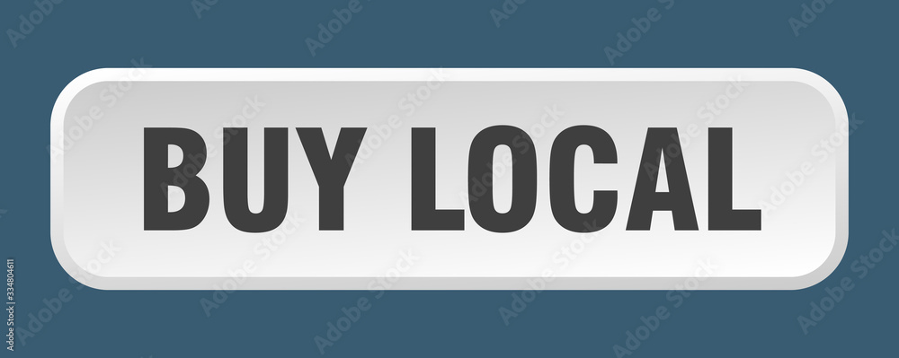 buy local button. buy local square 3d push button buy local button. buy local square 3d push button