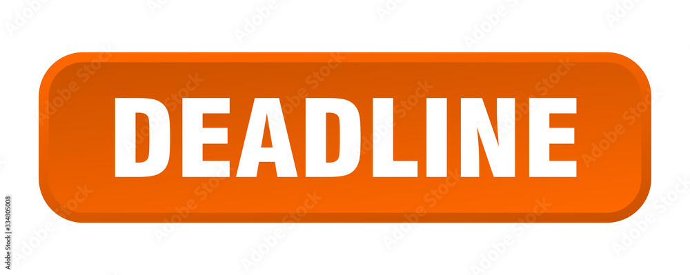 deadline button. deadline square 3d push button deadline button. deadline square 3d push button