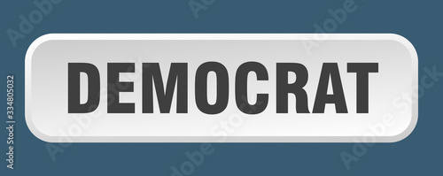 democrat button. democrat square 3d push button