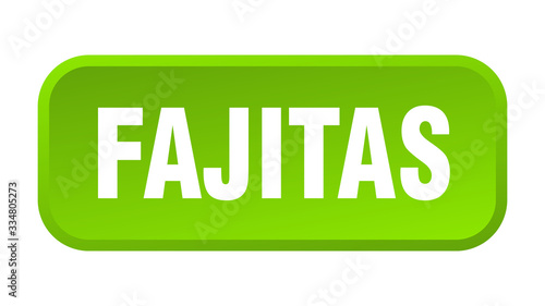 fajitas button. fajitas square 3d push button