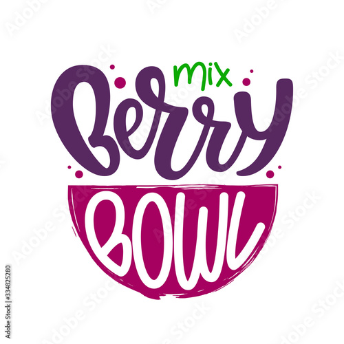 Mix Berry Bowl logo. Vector illustration with hand drawn lettering typography. Design template for cafe, restaurant, shop, bar. Breakfast, brunch menu. Healthy super food trend. Icon, badge, sign