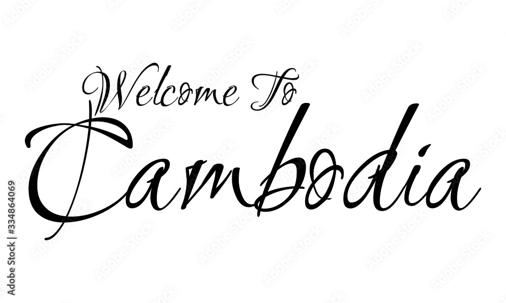 Welcome To Cambodia Creative Cursive Grungy Typographic Text on White Background