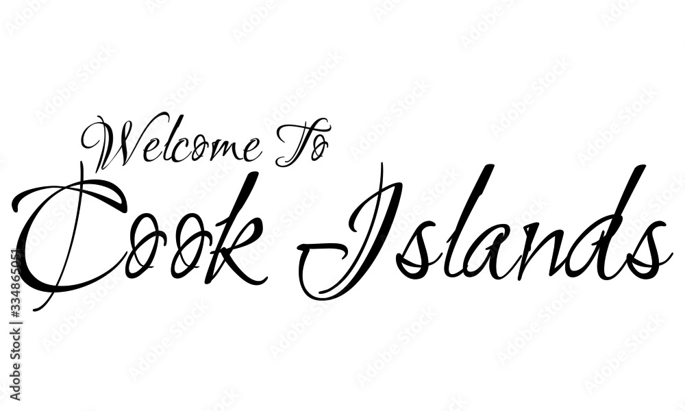 Welcome To Cook Islands Creative Cursive Grungy Typographic Text on White Background
