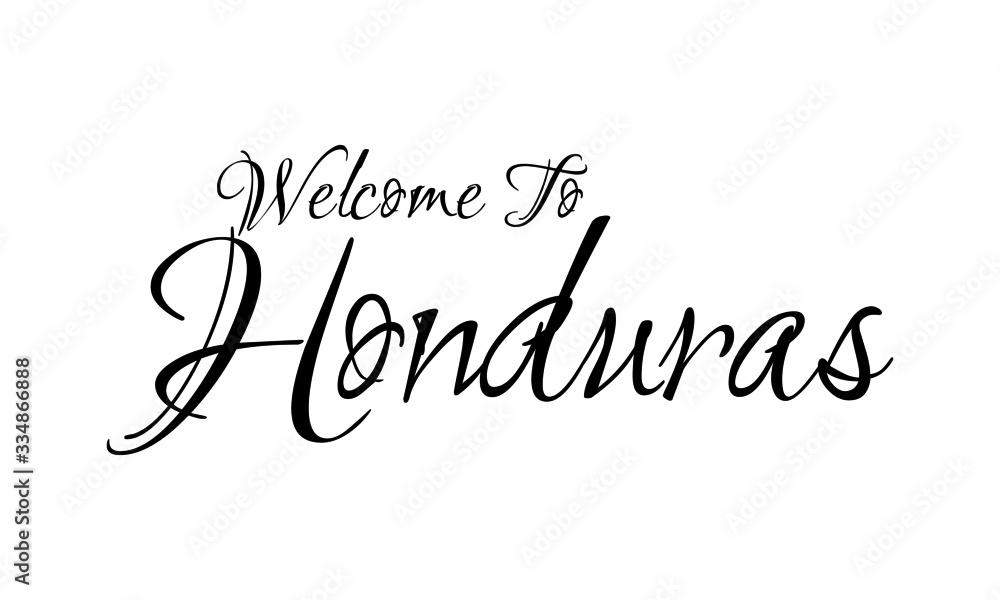 Welcome To Honduras Creative Cursive Grungy Typographic Text on White Background