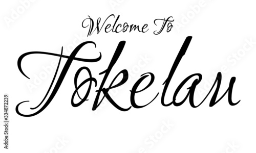 Welcome To Tokelau Creative Cursive Grungy Typographic Text on White Background