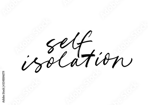Self isolation vector lettering for self quarantine time. Protection or measure from coronavirus, COVID 19.