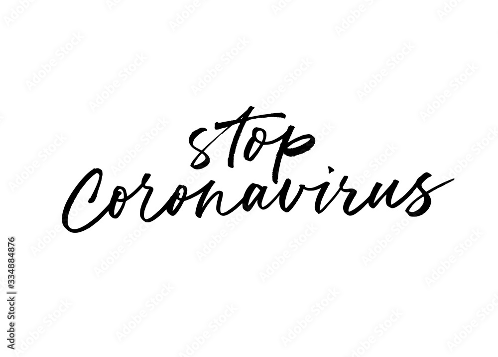 Stop coronavirus vector lettering for self quarantine time. Protection or measure from coronavirus, COVID 19.