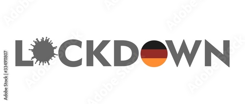 Lockdown as an effort to prevent the spread of the corona virus. Coronavirus pandemic puts countries on lockdown. Lockdown concept for virus outbreak. Flag of the Germany