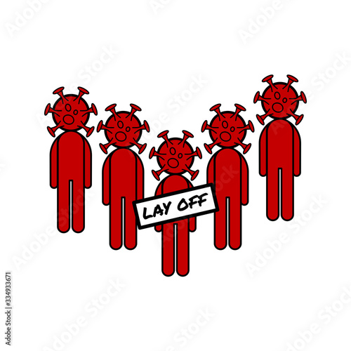 The icon shows the dismissed employee from the effect of the Covid-19 virus. lay off symbol.