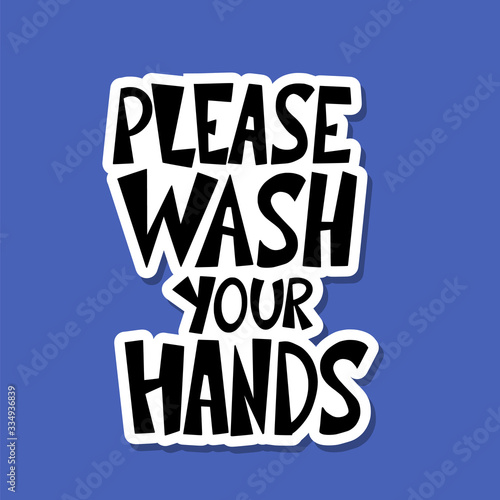 Wash your hands hand drawn text. Vector message.