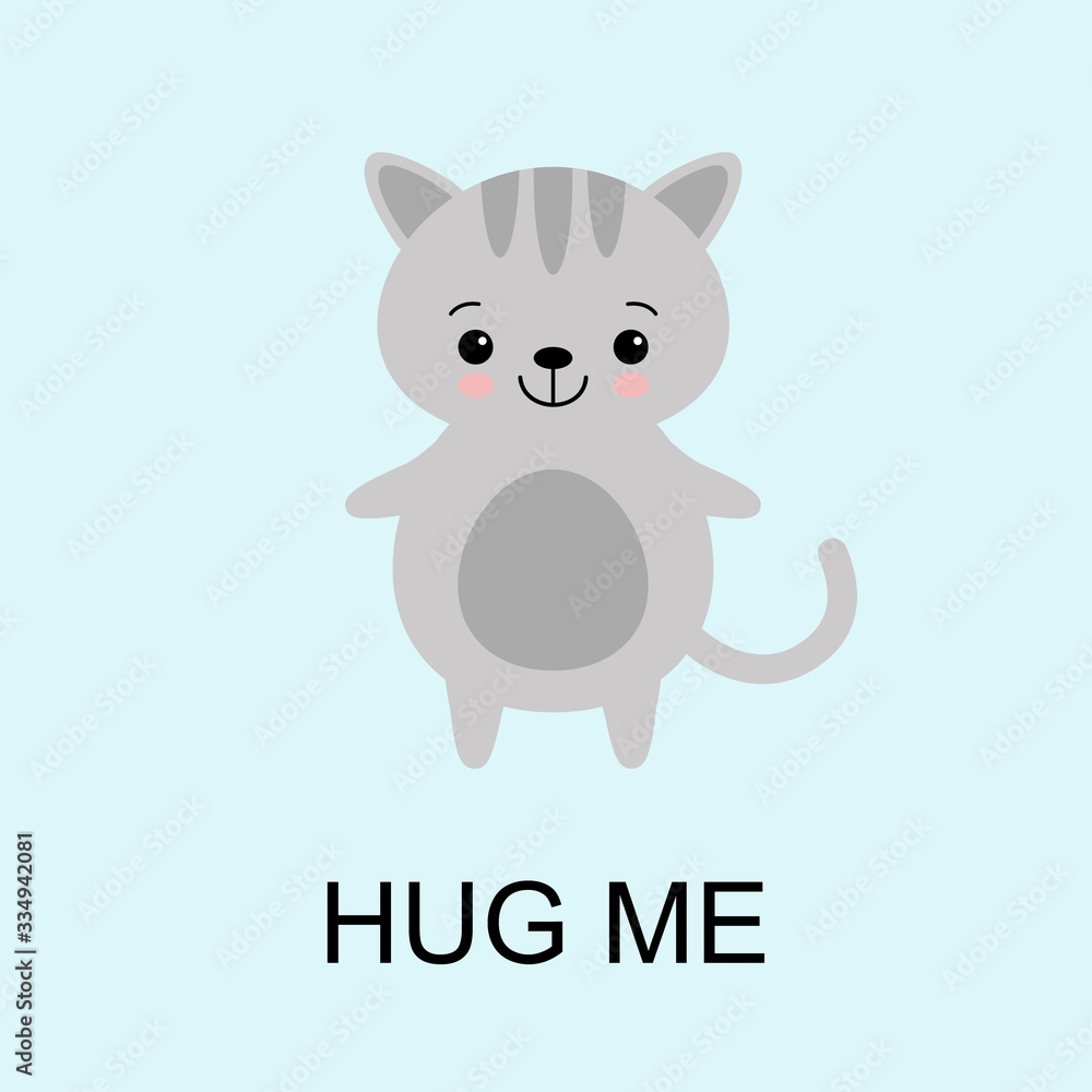 Grey Cat ready for a hugging. Funny animal. Cute cartoon pet on blue background. Vector illustration with lettering phrase Hug Me Grey Cat ready for a hugging. Funny animal. Cute cartoon pet on blue background. Vector illustration with lettering phrase Hug Me