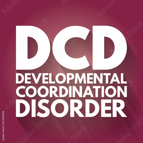 DCD - Developmental Coordination Disorder acronym, medical concept background