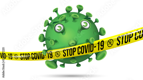 Green virus behind stretched yellow barrier tape with imprint - Stop Covid-19