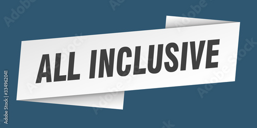 all inclusive banner template. all inclusive ribbon label sign
