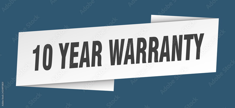 10 year warranty banner template. 10 year warranty ribbon label sign 10 year warranty banner template. 10 year warranty ribbon label sign