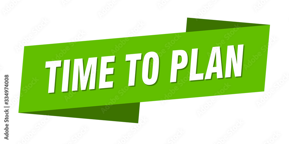 time to plan banner template. time to plan ribbon label sign time to plan banner template. time to plan ribbon label sign