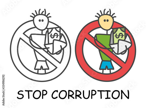 Funny vector stick man with an envelope of money in children's style. No corruption no tax evasion red prohibition. Stop symbol. Prohibition icon sticker for area places. Isolated on white background.