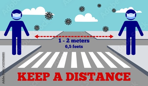 Keep safety distance 2 meters against spreading coronavirus covid-19, Social distancing and self quarantine theme