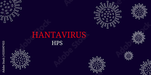 Abstract model of new hantavirus with title. Hantavirus danger and public health risk disease. photo