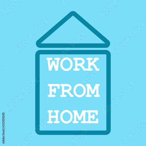 vector illustration in blue with the inscription " work from home"