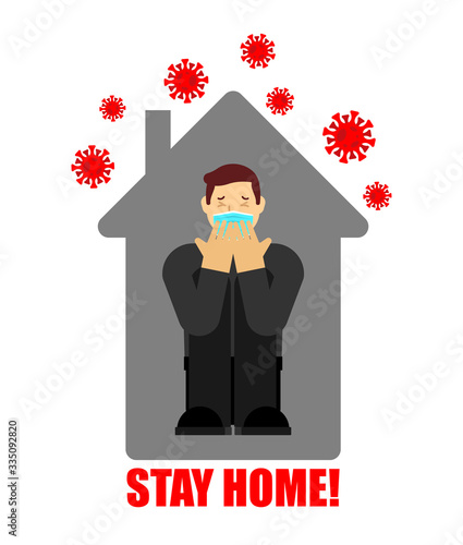 Stay at home. Man inside house. Coronavirus isolation mode. Quarantine from the virus. Pandemic.