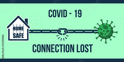 Illustration of COVID 19 -connection lost, stay home, stay safe - vector