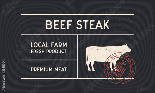 Beef Steak vintage label for Butcher shop. Minimal design of old label with cow, bull silhouette and stamp. Vintage sticker, label for steakhouse, barbecue, restaurant, logo.