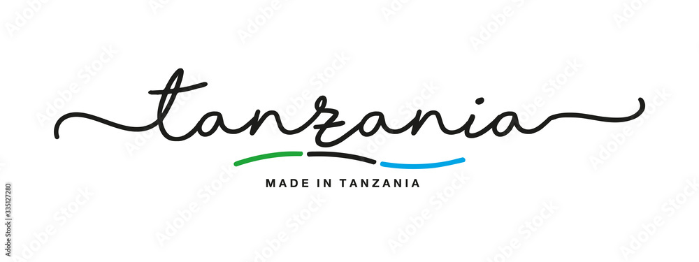 Made in Tanzania handwritten calligraphic lettering logo sticker flag ribbon banner - obrazy, fototapety, plakaty 