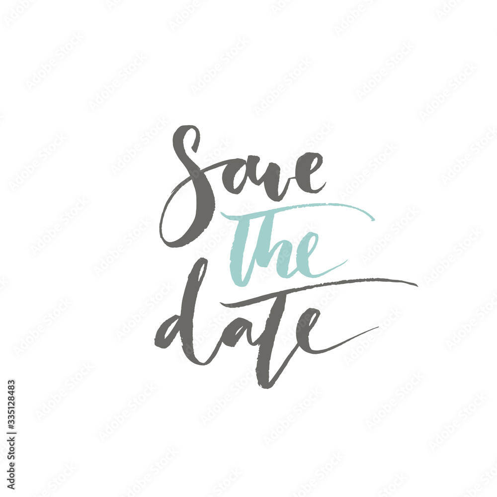 Save the date phrase. Hand drawn brush style modern calligraphy. Vector illustration of handwritten lettering. 