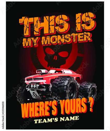 T-shirt Design. This is My Monster-Where's Yours. Vector Illustration.