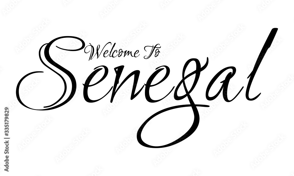 Welcome To  Senegal Creative Cursive Grungy Typographic Text on White Background