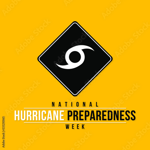 Vector illustration on the theme of National Hurricane preparedness week observed each year during the month of May.