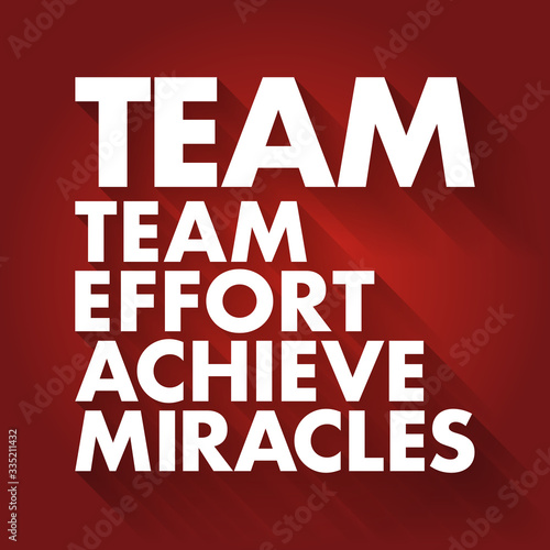 TEAM - Team Effort Achieve Miracles acronym, business concept background