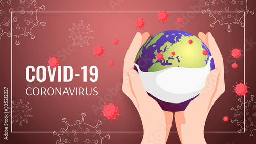 Banner design template for Coronavirus, Epidemic, Medicine, Health care, Quarantine. Hands holding a globe in mask and viruses. Vector illustration for poster, banner, flyer, cover.