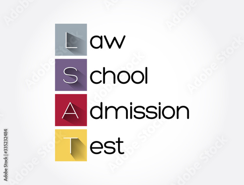 LSAT - Law School Admission Test acronym, education concept background