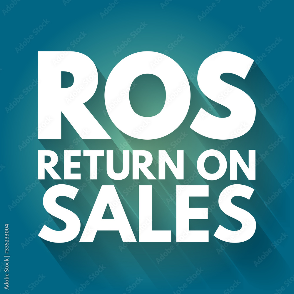 ROS - Return On Sales acronym, business concept background ROS - Return On Sales acronym, business concept background